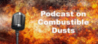 Image: Announcement podcast combustible dusts 